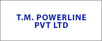 T.M. POWERLINE PVT LTD 