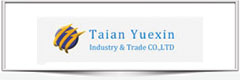 Taian Yuexin Industry & Trade Co.Ltd
