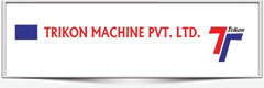 TRIKON MACHINE PVT. LTD.