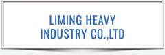 LIMING HEAVY INDUSTRY CO.,LTD