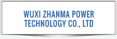 WUXI ZHANMA POWER TECHNOLOGY CO., LTD
