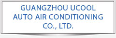 GUANGZHOU UCOOL AUTO AIR CONDITIONING CO., LTD.
