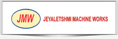 JEYALETSHMI MACHINE WORKS