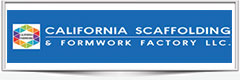CALIFORNIA SCAFFOLDING & FORMWORK FACTORY LLC 