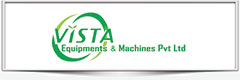VISTA EQUIPMENTS & MACHINES PVT LTD